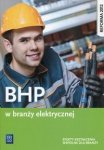BHP w branży elektrycznej. Podręcznik do kształcenia zawodowego