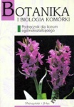 Botanika i biologia komórki. Podręcznik do biologii (stary system)