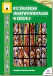 Być świadkiem zmartwychwstałego w kościele Podręcznik kl.1 lic/tech, wyd. Katechetyczne