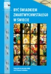 Być świadkiem zmartwychwstałego w świecie Podręcznik kl.2 lic/tech, wyd. Katechetyczne