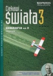 Ciekawi świata Geografia 3 cz.2 Podręcznik dla szkół ponadgimnazjalnych zakres rozszerzony, wyd.Operon