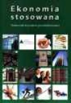 Ekonomia stosowana kl.1-3 Podstawy przedsiębiorczości podręcznik dla szkół ponadgimnazjalnych wyd.Fundacja Młodzieżowa Ekonomia stosowana kl.1-3 Podstawy przedsiębiorczości podręcznik dla szkół ponadgimnazjalnych wyd.Fundacja Młodzieżowa