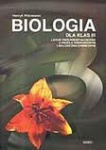 Biologia dla klas III liceum ogólnokształcącego o profilu podstawowym i biologiczno-chemicznym, wyd. Agmen