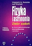Fizyka i astronomia Zbiór zadań dla liceum i technikum zakres podstaowy i rozszerzony, wyd. WSiP
