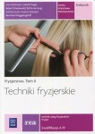 Fryzjerstwo. Techniki fryzjerskie. Podręcznik do kształcenia w zawodzie fryzjer i technik usług fryzjerskich. Tom II