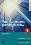 Funkcjonowanie przedsiębiorstw. Podstawy prawa. Podręcznik do nauki zawodu technik ekonomista. Część 1