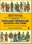 Historia 1.Poznajemy przeszłość do końca XVII wieku, zakres rozszerzony. liceum/technikum