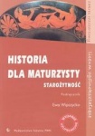 Historia dla maturzysty Starożytność Podręcznik dla liceum i technikum zakres rozszerzony, wyd. PWN