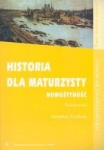 Historia dla maturzysty Nowożytność Podręcznik dla liceum i technikum zakres rozszerzony, wyd. PWN