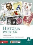 Historia wiek XX Podręcznik dla szkół ponadgimnazjalnych zakres podstawowy wyd.PWN Historia wiek XX Podręcznik dla szkół ponadgimnazjalnych zakres podstawowy wyd.PWN