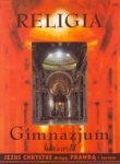 Jezus Chrystus drogą, prawdą i życiem Religia podręcznik kl.2 gimnazjum, wyd.Apostolicum