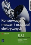 Konserwacja maszyn i urządzeń elektrycznych. Kwalifikacja E.7.2. Podręcznik do nauki zawodu technik elektryk, elektryk i elektromechanik