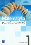 Matematyka Poznać zrozumieć 1 Zbiór zadań dla szkół ponadgimnazjalnych zakres podstawowy wyd.WSiP