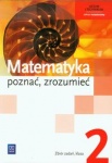 Matematyka Poznać zrozumieć 2 Zbiór zadań dla szkół ponadgimnazjalnych zakres rozszerzony wyd. WSIP