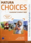 NOWA!!! Matura Choices Elementary + MyEnglishLab Podręcznik dla szkół ponadgimnazjalnych, wyd. Pearson Longman