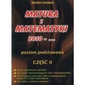 Matura z matematyki 2010 - ... Poziom podstawowy Część II A.Kiełbasa