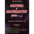 Matura z matematyki 2010 - ... Poziom podstawowy Część I A.Kiełbasa