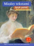 Między tekstami cz.4 Pozytywizm,Młoda Polska podręcznik dla liceum i technikum zakres podstawowy i rozszerzony