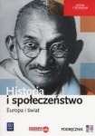 Europa i świat Historia i społeczeństwo Podręcznik dla szkół ponadgimnazjalnych zakres podstawowy wyd.WSiP