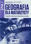 NOWA!!! Geografia dla maturzysty 2 Geografia fizyczna świata Zeszyt ćwiczeń dla szkół ponadgimnazjalnych zakres rozszerzony, wyd.PWN