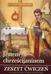 NOWA!!! Jestem chrześcijaninem Zeszyt ćwiczeń kl.4, wyd. Diecezjalne Sandomierz