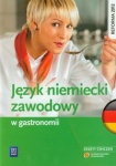 NOWA!!! JĘZYK NIEMIECKI ZAWODOWY W GASTRONOMII. ZESZYT ĆWICZEŃ