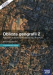 NOWA!!! Oblicza geografii 2 Podręcznik dla szkół ponadgimnazjalnych zakres rozszerzony wyd.Nowa Era