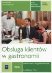 NOWA!!! Obsługa klientów w gastronomii. Kwalifikacja T.15. Zeszyt ćwiczeń do nauki zawodu technik żywienia i usług gastronomicznych