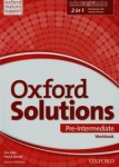 NOWA!!! Oxford Solutions Pre-Intermediate Ćwiczenia dla szkół ponadgimnazjalnych, wyd. Oxford