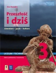 NOWA!!! Przeszłość i dziś 3 cz.1 Podręcznik lic/tech zakres podstawowy i rozszerzony, wyd. Stentor/WSiP