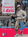 NOWA!!! Przeszłość i dziś 3 cz.2 Podręcznik lic/tech zakres podstawowy i rozszerzony, wyd. Stentor/WSiP