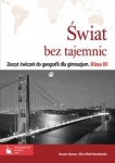 NOWA!!! Świat bez tajemnic 3 Geografia kl.3 zeszyt ćwiczeń gimnazjum, wyd. PWN NOWA!!! Świat bez tajemnic 3 Geografia kl.3 zeszyt ćwiczeń gimnazjum, wyd. PWN