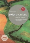 NOWA!!! Świat się zmienia 1 Geografia Podręcznik dla szkół ponadgimnazjalnych zakres rozszerzony, wyd. Pazdro