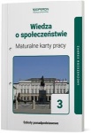 NOWA!!! Wiedza o społeczeństwie 3 Maturalne karty pracy lic/tech zakres rozszerzony, wyd. Operon REF