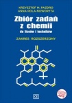 NOWA!!! Zbiór zadań z chemii dla liceów i techników zakres rozszerzony, wyd. Pazdro wyd. 2019 REF