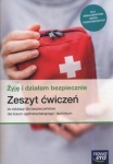 NOWA!!! Żyję i działam bezpiecznie Zeszyt ćwiczeń lic/tech, wyd. Nowa Era REF 2019