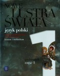 Nowe Lustra świata cz.1 podręcznik dla szkół ponadgimnazjalnych zakres podstawowy i rozszerzony, wyd.WSiP