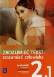 NOWA!!! Nowe Zrozumieć tekst Zrozumieć człowieka 2 cz.1 podręcznik dla szkół ponadgimnazjalnych, wyd.WSiP