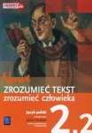 NOWA!!! Nowe Zrozumieć tekst Zrozumieć człowieka 2 cz.2 podręcznik dla szkół ponadgimnazjalnych, wyd.WSiP