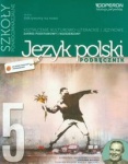 NOWA!!! Odkrywamy na nowo Język polski cz.5 podręcznik dla szkół ponadgimnazjalnych zakres podstawowy i rozszerzony, wyd.Operon