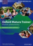 NOWA!!! Oxford Matura Trainer Repetytorium Podręcznik wieloletni poziom podstawowy, wyd. Oxford