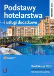 Podstawy hotelarstwa i usługi dodatkowe. Podręcznik