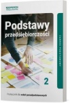 Podstawy przedsiębiorczości 2 Podręcznik lic/tech zakres podstawowy, wyd. Operon REF