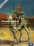 Ponad słowami kl.1 cz.2 podręcznik dla szkół ponadgimnazjalnych zakres podstawowy i rozszerzony, wyd.Nowa Era