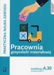 NOWA!!! Pracownia gospodarki materiałowej. Technik logistyk. Kwalifikacja A.30