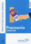 Pracownia hotelarska. Kwalifikacja T.12