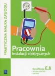 Pracownia instalacji elektrycznych Kwalifikacja E.8 Technik elektryk