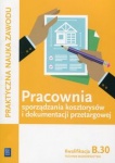 NOWA!!! Pracownia sporządzania kosztorysów i dokumentacji przetargowej Technik budownictwa Kwalifikacja B.30