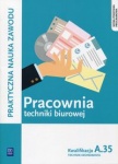 Pracownia techniki biurowej. Technik ekonomista. Kwalifikacja A.35