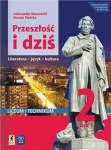 NOWA!!! Przeszłość i dziś 2 cz.1 Podręcznik lic/tech zakres podstawowy i rozszerzony, wyd. Stentor/WSiP REF